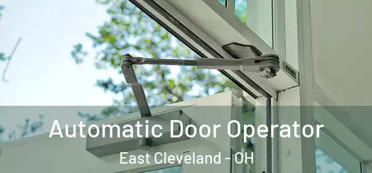  Automatic Door Operator East Cleveland - OH