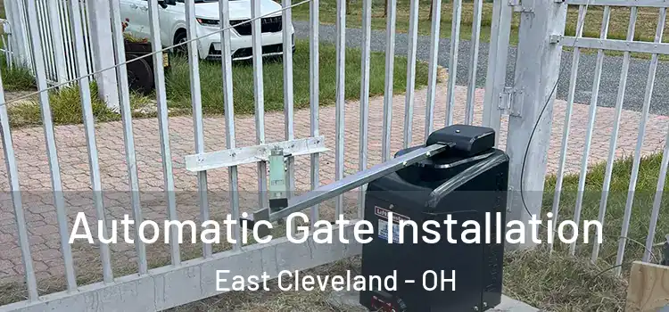  Automatic Gate Installation East Cleveland - OH
