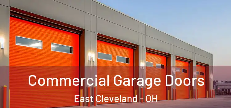  Commercial Garage Doors East Cleveland - OH