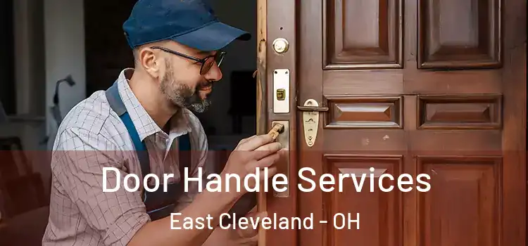  Door Handle Services East Cleveland - OH