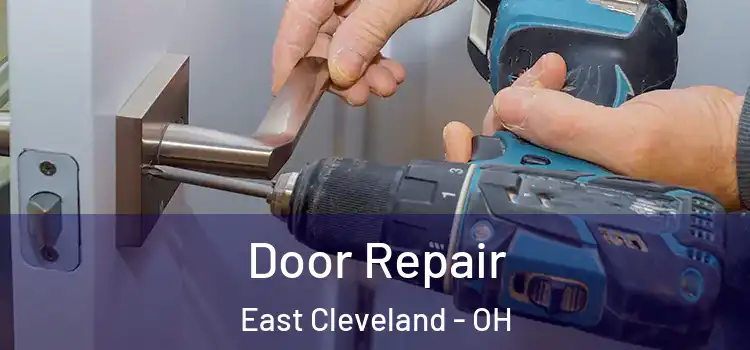  Door Repair East Cleveland - OH