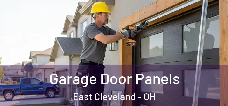  Garage Door Panels East Cleveland - OH