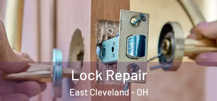  Lock Repair East Cleveland - OH