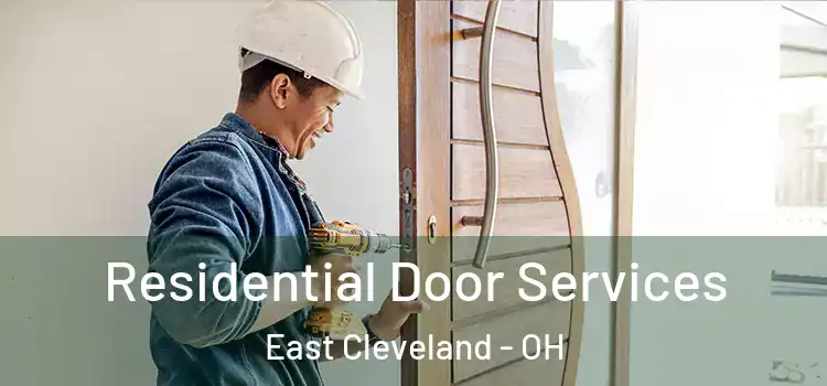  Residential Door Services East Cleveland - OH