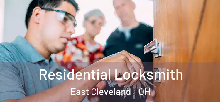  Residential Locksmith East Cleveland - OH