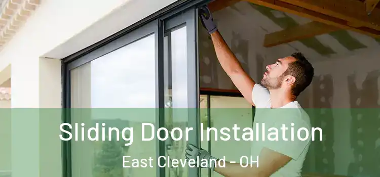  Sliding Door Installation East Cleveland - OH