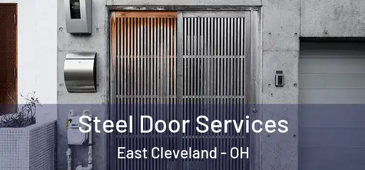  Steel Door Services East Cleveland - OH