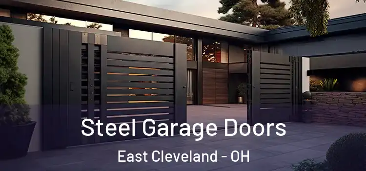  Steel Garage Doors East Cleveland - OH